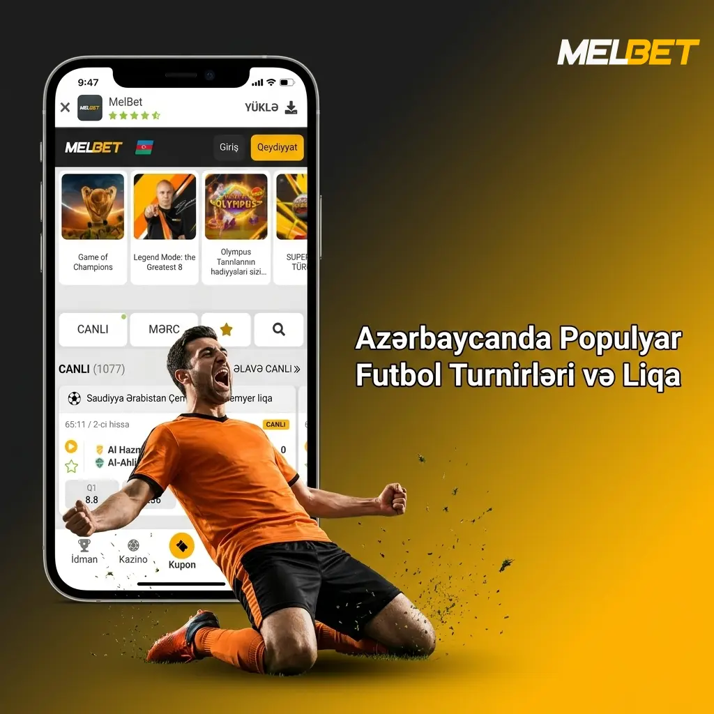 Azərbaycanda populyar futbol turnirləri: FIFA, UEFA, AFFA Premyer Liqası və Melbet mərc bazarları