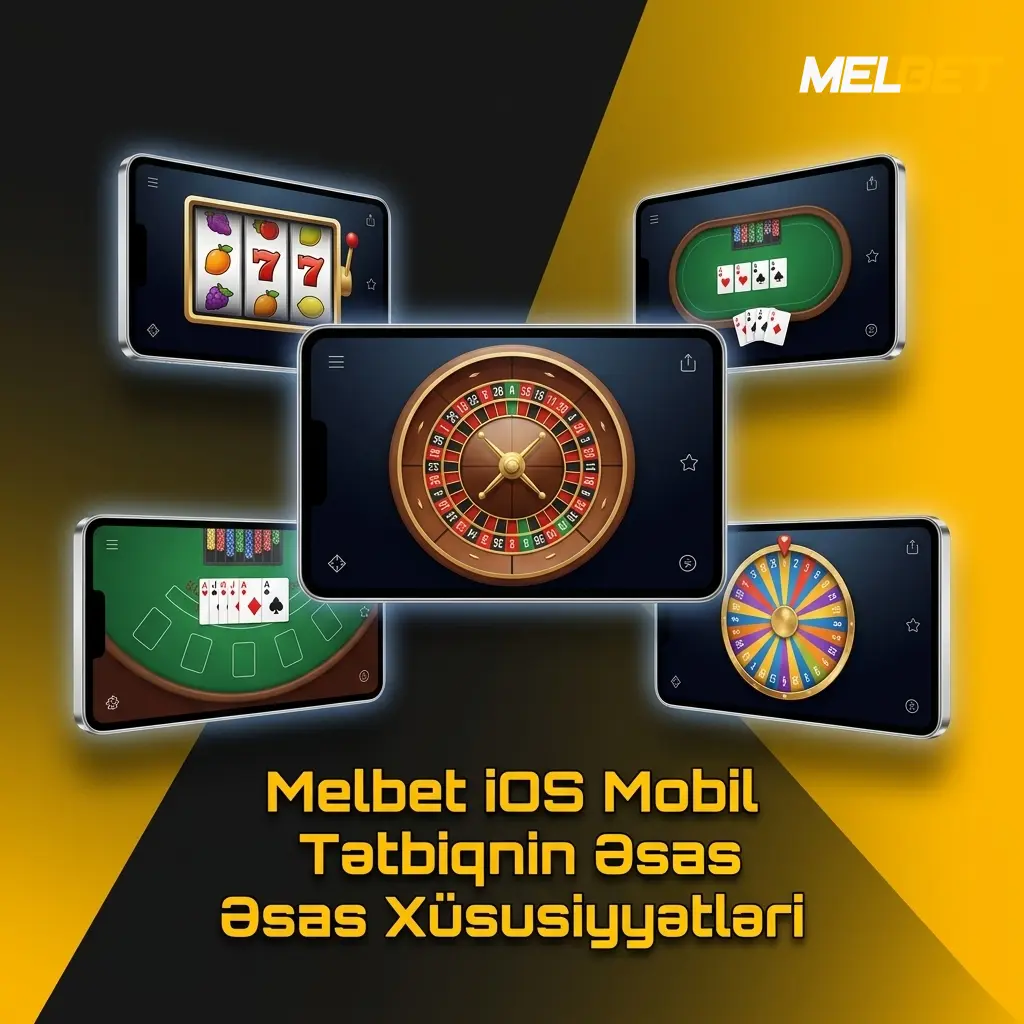 Melbet iOS tətbiqi: AZN dəstəyi, 70+ idman, 10.000+ kazino oyunu və canlı yayım xüsusiyyətləri