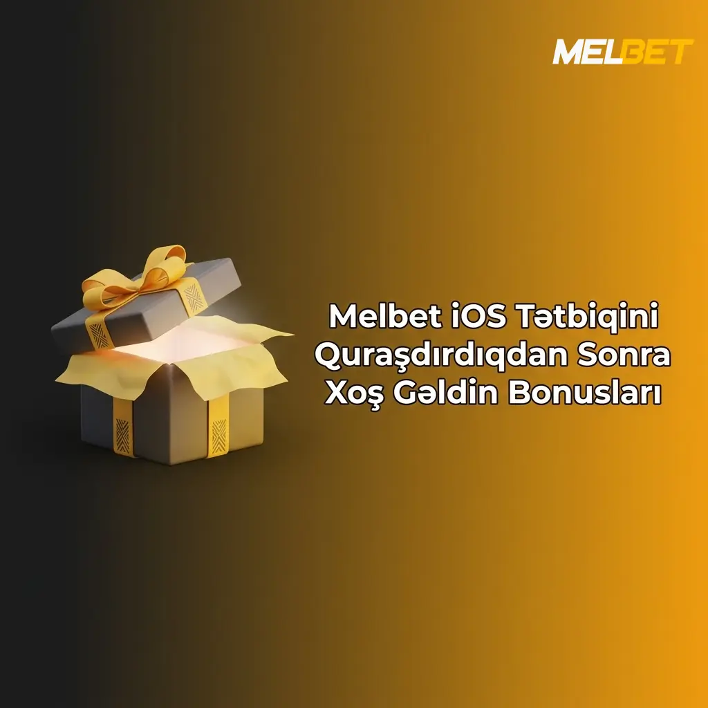 Melbet iOS tətbiqi ilə 3500 AZN-ə qədər xoş gəldin bonusu və pulsuz fırlanmalar qazanın